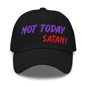 Gorra Not Today Satan!